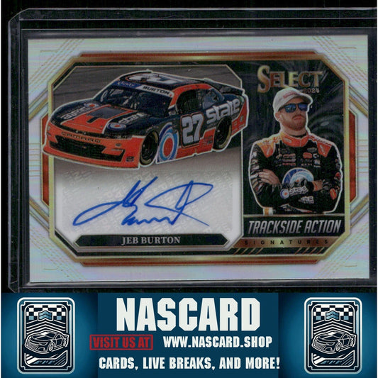 2024 Panini Select #TAS-JEB Jeb Burton Trackside Action Signatures