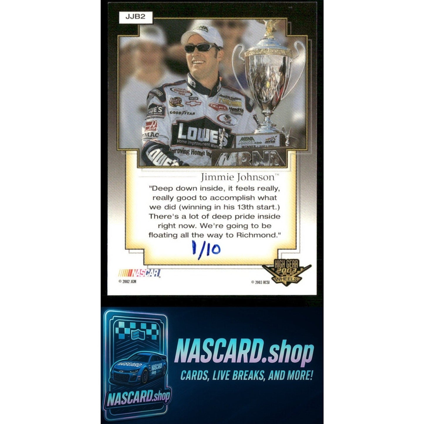 2003 Wheels High Gear #JJB2 Jimmie Johnson Custom Shop Autographs #1/10