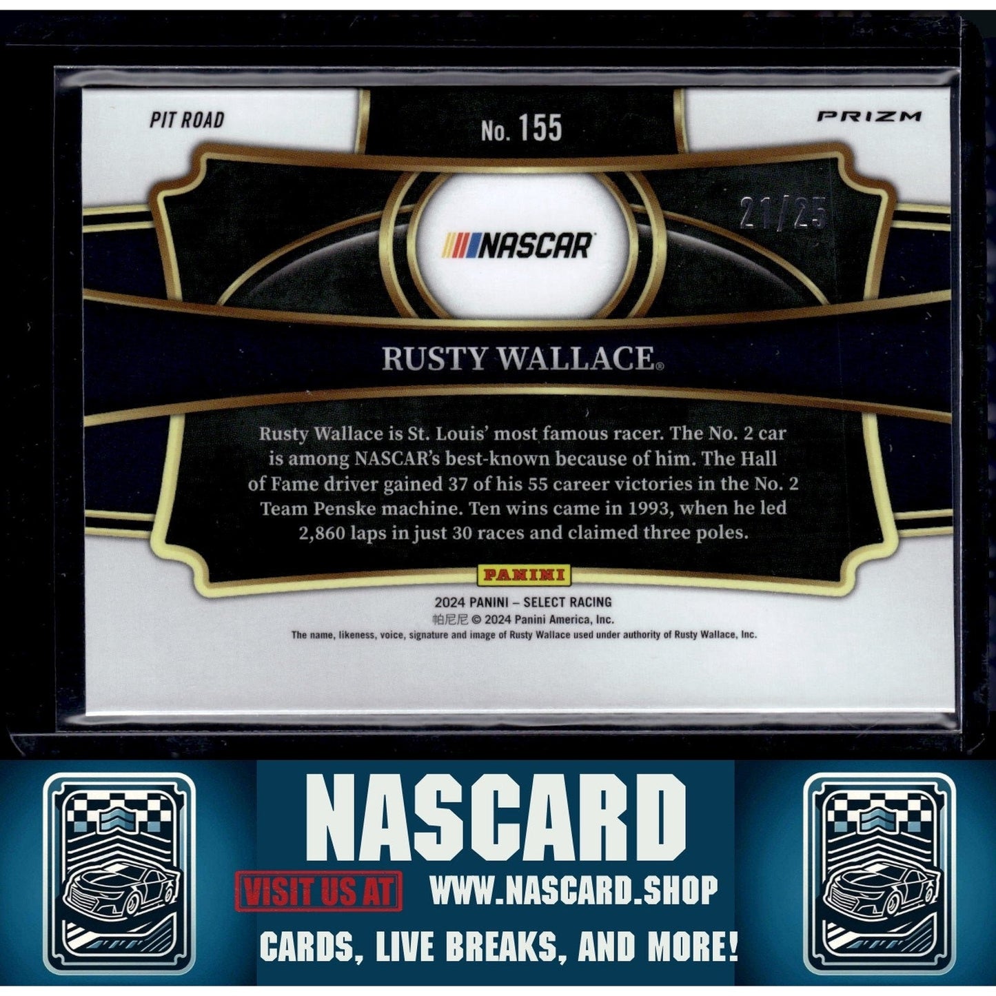 2024 Panini Select Pit Road #155 Rusty Wallace Tie-Dye Prizms #/25
