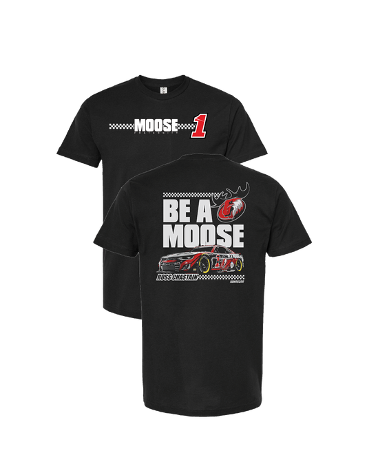 Ross Chastain Be A Moose T-Shirt